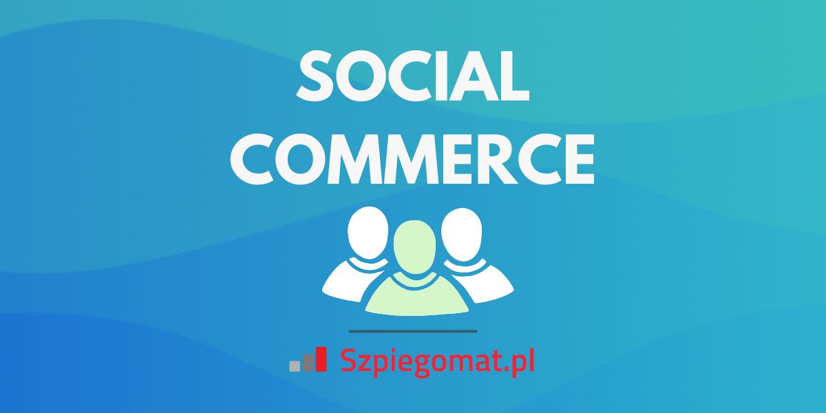 SOCIAL COMMERCE